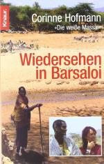 Corinne Hofmann: Wiedersehen in Barsaloi