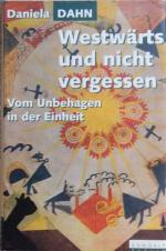 Daniela Dahn: Westwärts und nicht verges