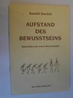 Aufstand des Bewusstseins - Materialien zum neuen Menschenbild