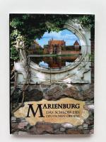 Marienburg, das Schloss des Deutschen Ordens