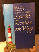 Theo Sorg: Leuchtzeichen am Wege