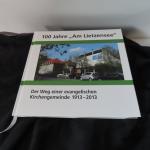 100 Jahre "Am Lietzensee" : der Weg einer evangelischen Kirchengemeinde 1913-2013.