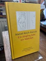 Marcel Reich-Ranicki: Ein Jüngling liebt Marcel Reich-Ranicki: Ein Jüngling liebt