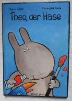 Pierre Coran: Theo, der Hase