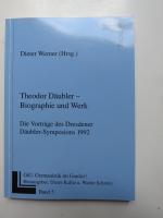 Theodor Däubler - Biographie und Werk. Die Vorträge des Dresdner Däubler-Symposions 1992 (=GiG 5)