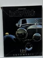 Mercedes-Benz in aller Welt. 100 Jahre Automobil Nr. 199. Zeitschrift für die Freunde des Hauses Daimler-Benz