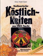 Kulinarische Köstlichkeiten aus 1001 Nacht