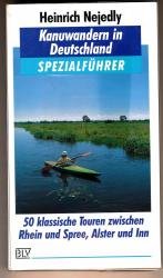 Kanuwandern in Deutschland Spezialführer 50 Touren