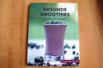 Elik Maranik: NEU Gesunde Smoothies. Lec