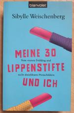 Sibylle Weischenberg: Meine 30 Lippensti Sibylle Weischenberg: Meine 30 Lippensti