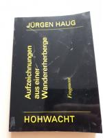 Jürgen Haug: Aufzeichnungen aus einer Wa