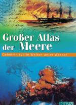 John Pernetta: Großer Atlas der Meere - John Pernetta: Großer Atlas der Meere -