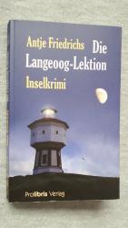 Antje Friedrichs: Die Langeoog-Lektion -