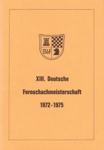 XIII. Deutsche Fernschachmeisterschaft 1972 - 1975