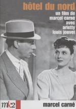 Marcel Carné: Hotel du Nord