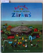 Siegfried Lenz: So war das mit dem Zirku