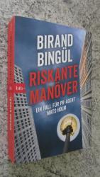 Bingül,  Birand: Riskante Manöver - Ein 