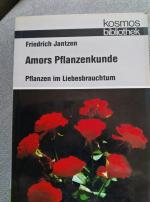 Friedrich Jantzen: Amors Pflanzenkunde - Friedrich Jantzen: Amors Pflanzenkunde -