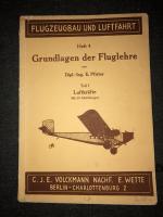 Grundlagen der Fluglehre - Teil 1 Luftkräfte - Flugzeugbau und Luftfahrt Heft 4