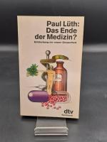 Das Ende der Medizin?