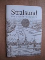 Stralsund. Eine Stadt mit Geschichte.