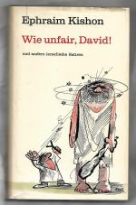 Ephraim Kishon: Wie unfair, David Ephraim Kishon: Wie unfair, David