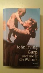 Irving, John (Schriftsteller): Garp und 