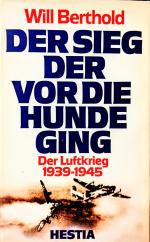 Der Sieg, der vor die Hunde ging | signiert vom Autor