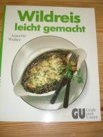 Annette Wolter: Wildreis - leicht gemach