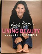Bobbi Brown: Living Beauty - Gelebte Sch