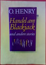 Handel am Blackjack und andere Stories, Gesammelte Stories II, aus: Der edle Gauner - Zur Wahl - Wege des Schicksals - Wirbel