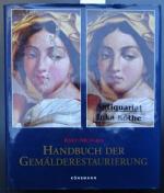 Handbuch der Gemälderestaurierung - Redaktion Christine Westphal -