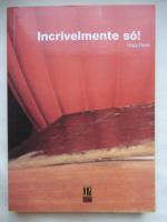 Olga Resi: Incrivelmente só!