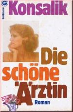 Konsalik, Heinz G: Die schöne Ärztin Konsalik, Heinz G: Die schöne Ärztin