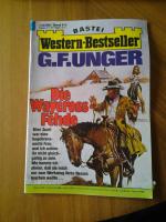 G.F.Unger Western-Besteller Band 413 Die Waycross-Fehde Verlag Bastei 1975