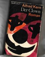 Alfred Kern: Der Clown Alfred Kern: Der Clown