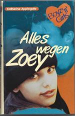 Katherine Applegate: Alles wegen Zoey Katherine Applegate: Alles wegen Zoey