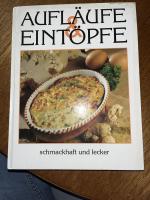 Aufläufe und Eintöpfe