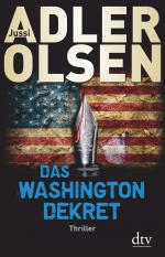 Jussi Adler Olsen: Das Washington-Dekret Jussi Adler Olsen: Das Washington-Dekret