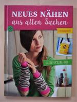 Neues nähen aus alten Sachen - kreative Upcycling-Ideen