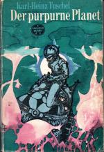 Karl Heinz Tuschel: Der purpurne Planet,