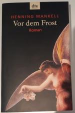 Henning Mankell: Vor dem Frost