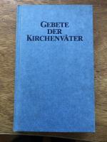 Gebete der Kirchenväter