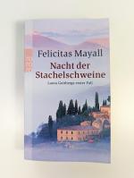 Felicitas Mayall: Nacht der Stachelschwe