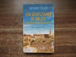Anthony Coles: Ein Gentleman in Arles – 