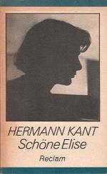 Hermann Kant: Schöne Elise Hermann Kant: Schöne Elise