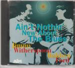 Ain't Nothin' New About The Blues