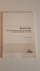 Biodiversität. Wissenschaftliche Frage und Vorschläge für die internationale Forschung