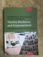 Trauma, Resilience, and Empowerment - Descendants of survivors of Nazi persecution