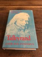 Talleyrand oder der Zynismus